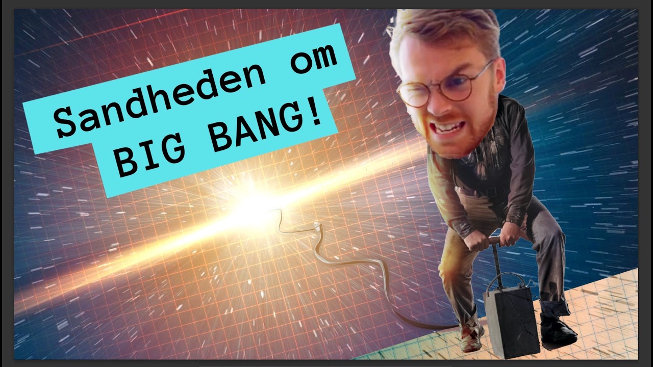 Hvordan ved vi, at BIG BANG skete?