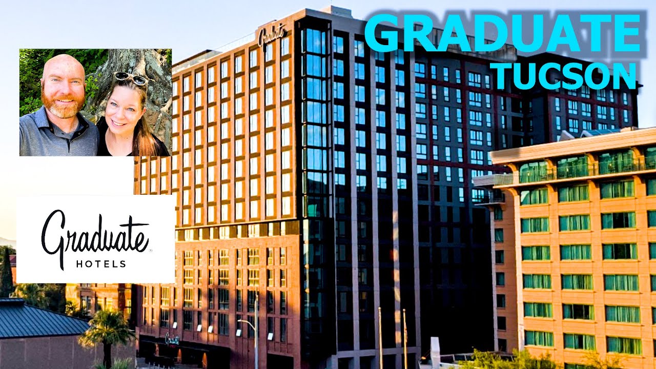 Graduate Tucson, AZ | Our 30-day Tour of the Graduate Hotels from Providence RI to Seattle WA