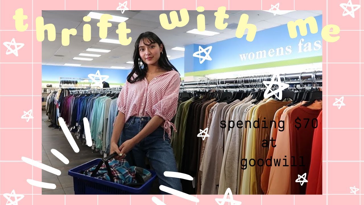 COME THRIFT WITH ME 2019 // Spending $70 at Goodwill!!! 😬