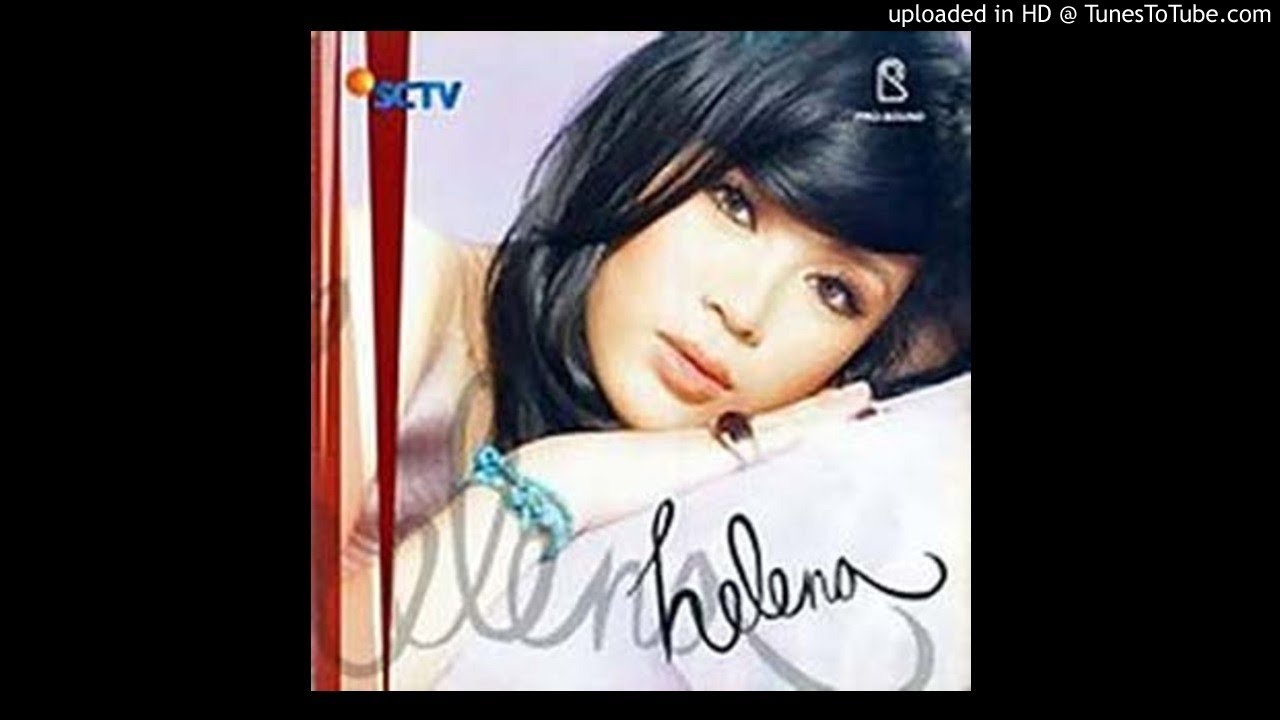 Helena Andrian - Aku Pergi - Composer : Bebi Romeo 2005 (CDQ)