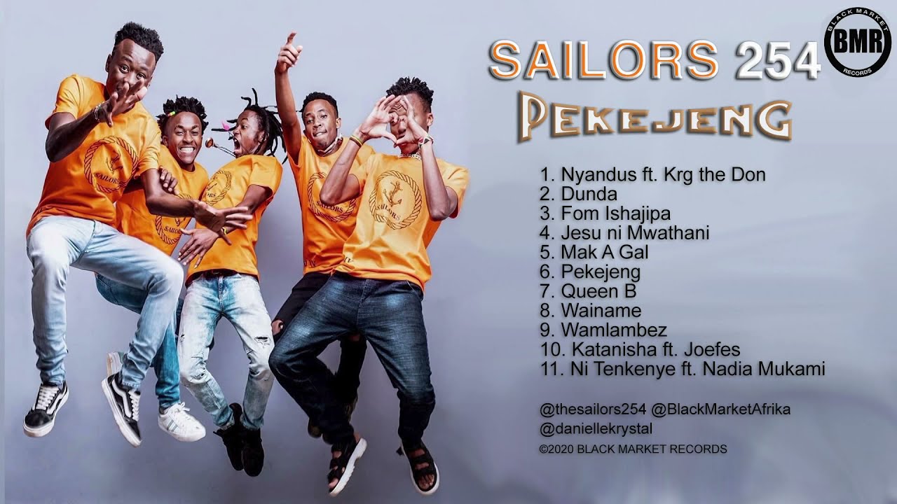 Pekejeng by Sailors 254 | Official Full Album