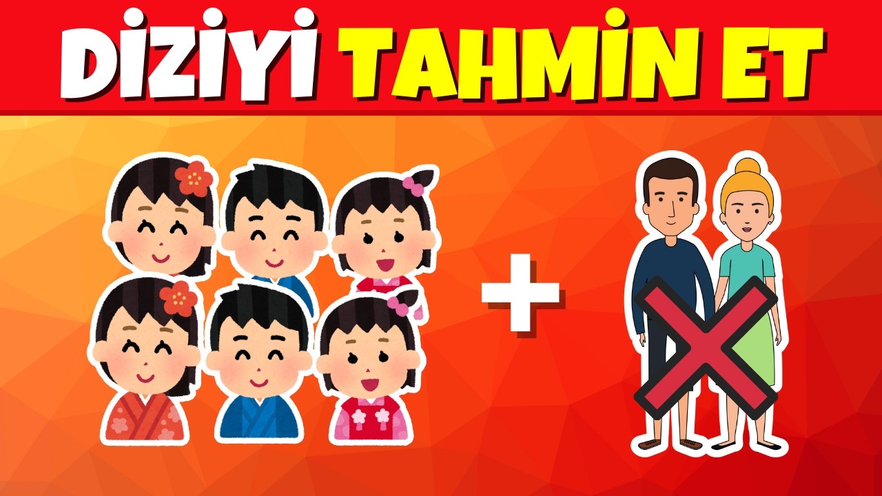Emojilerle Diziyi Tahmin Et 🤔⏳ Emoji Dizi Bulmaca Testi | Emoji İle T&uuml;rk Dizilerini Bilmece Oyunu