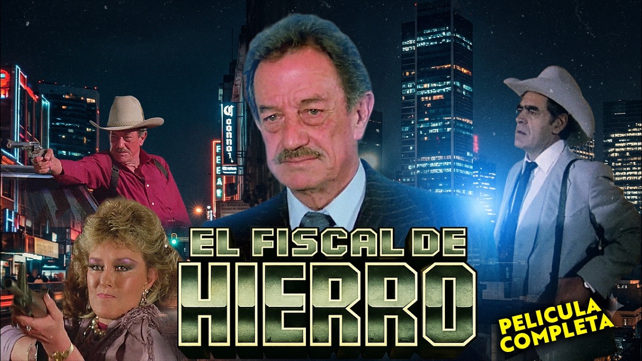 El Fiscal de Hierro Pelicula Completa #cinemexicano #Accion #MarioAlmada #LeonCinema