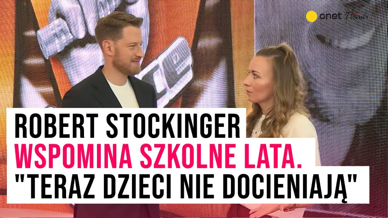 Robert Stockinger wspomina szkolne lata. 