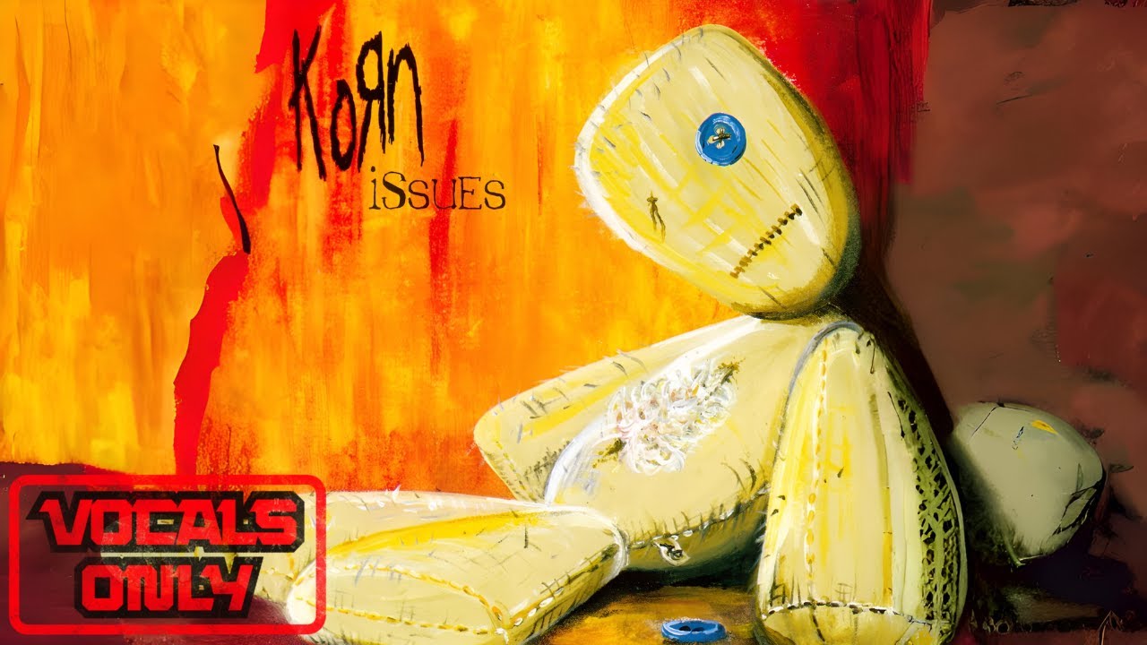 KoRn - Make Me Bad - Vocals Only (Studio Version)