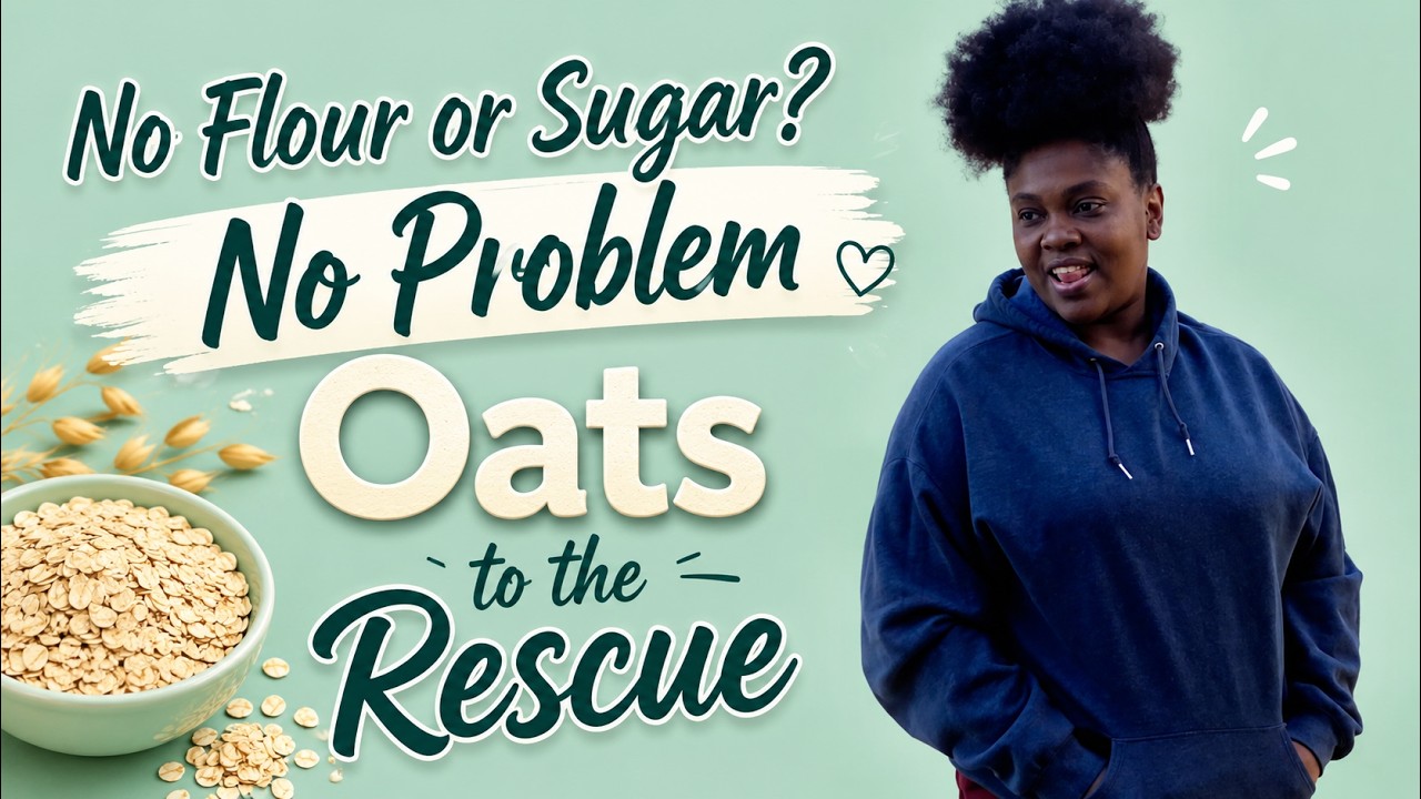 No Flour or Sugar:No Problem Oats to the Rescue Turning Simple oats into something