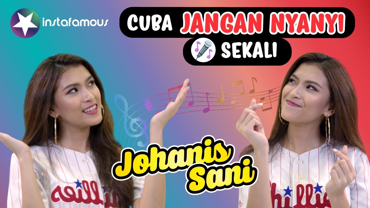 Try Not To Sing Along Bersama Johanis Sani - INSTAFAMOUS