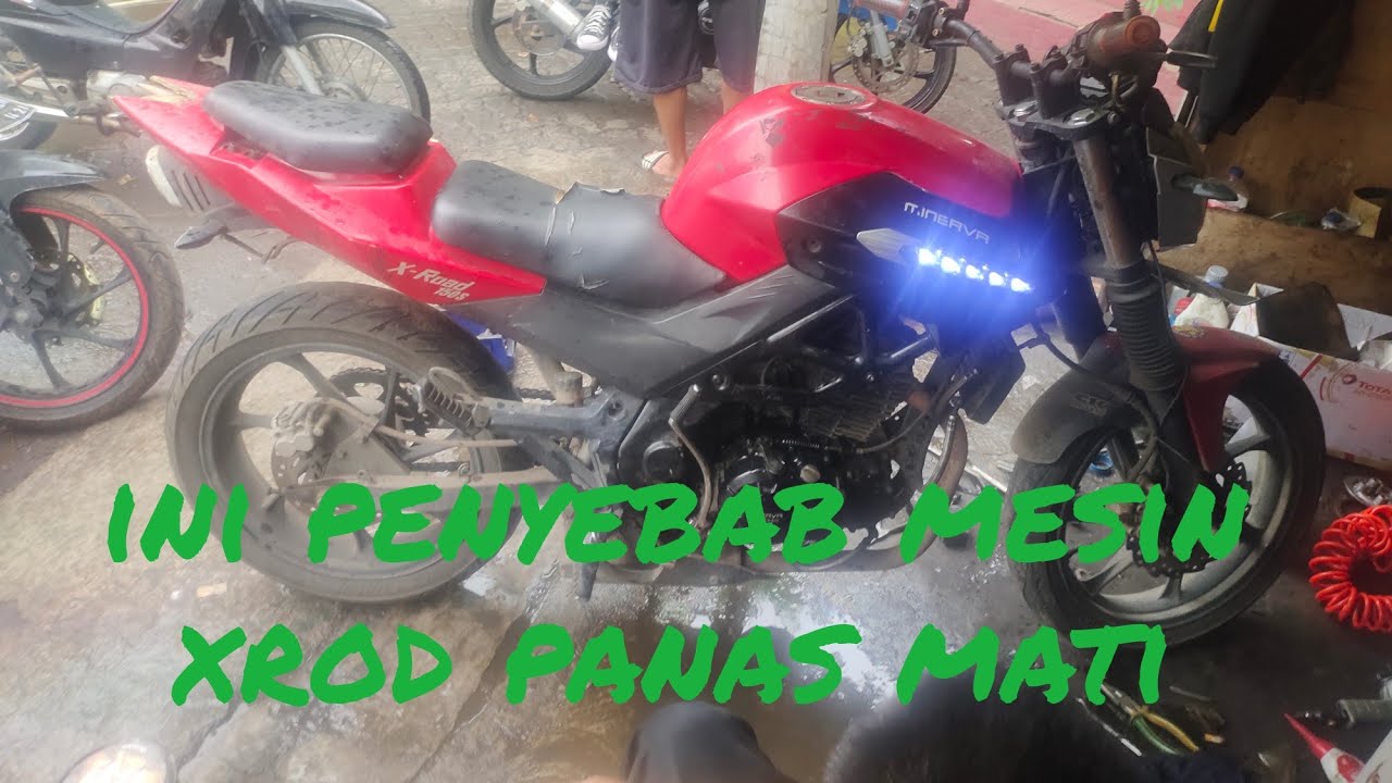 cara Atasi Minerva R150xrod mesin panas Suka mati2x @bengkelminerva