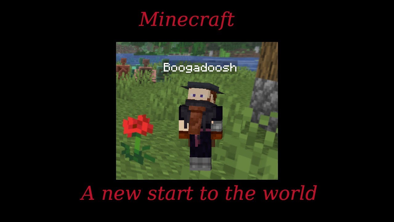 Minecraft part 1, a new start