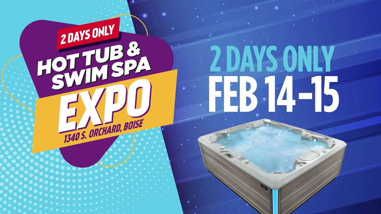 Hot Tub & Swim Spa Expo - Featuring Hot Spring Spas & Endless Pools