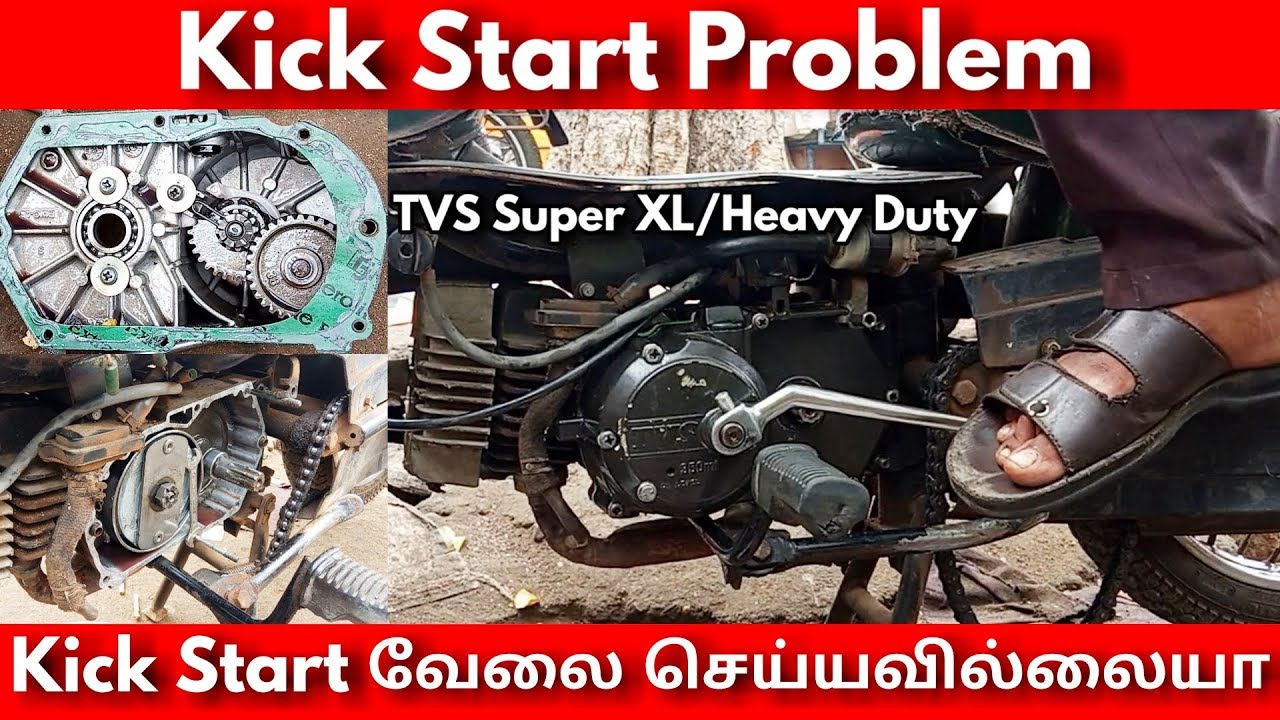 TVS Super XL/Heavy Duty Kick Start Problem in Tamil / Rockfort Motor Works