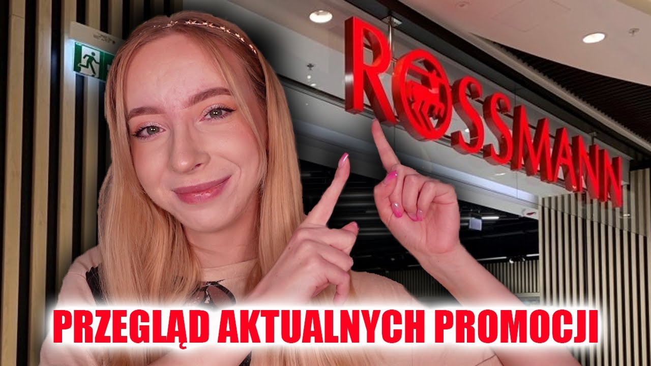 PRZEGLĄD AKTUALNYCH PROMOCJI W ROSSMANNIE KWIECIEŃ - MAJ 2023!
