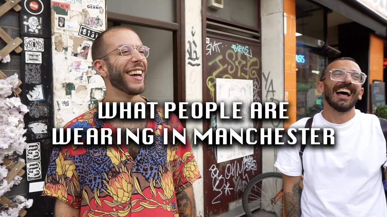 What People Are Wearing In Manchester