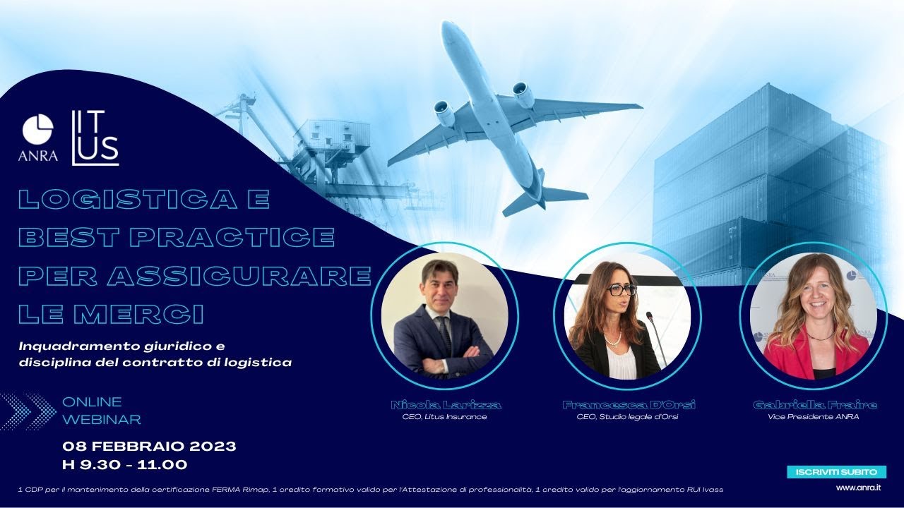 LOGISTICA E BEST PRACTICE PER ASSICURARE LE MERCI. Inquadramento giuridico e disciplina del contratt