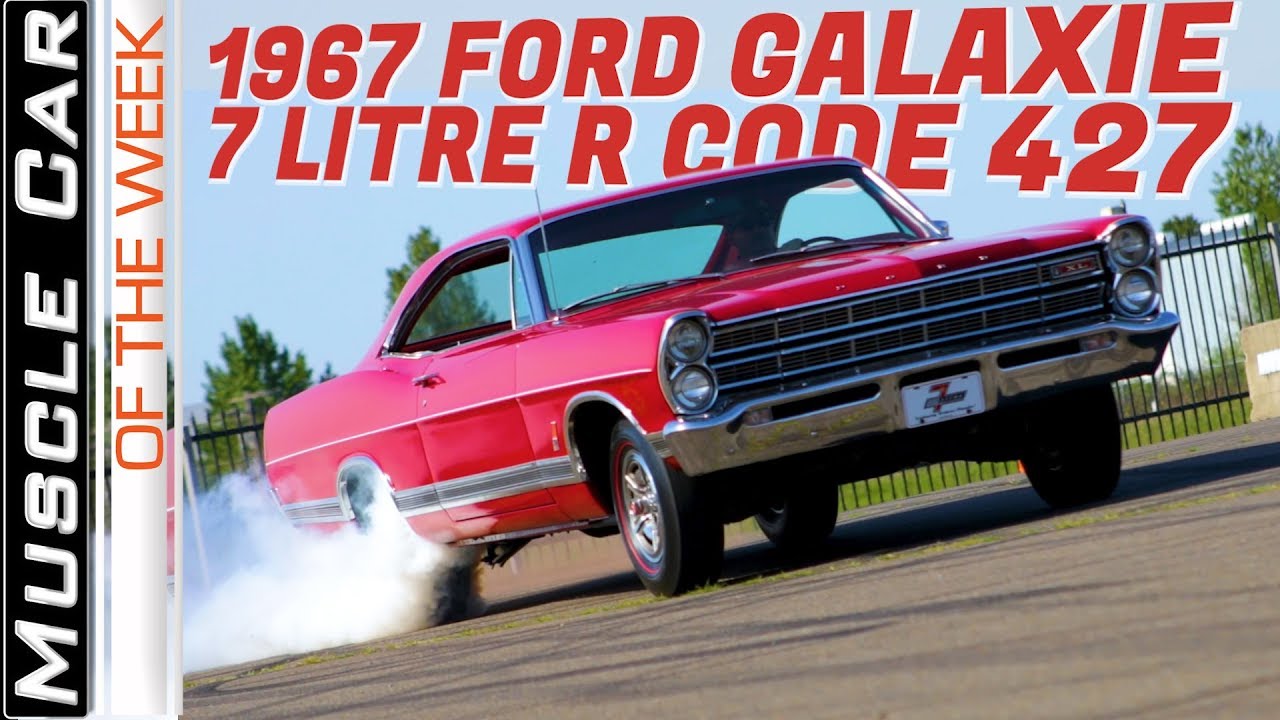 Ford Galaxie 1967 года, 7 литров, код R 427, маслкар недели, видеоэпизод 318