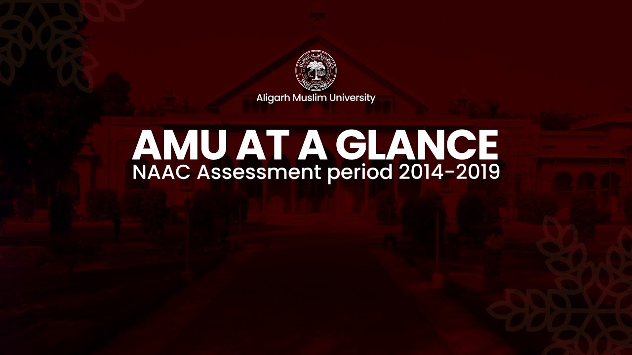 AMU at a Glance | NAAC Video Presentation 2021 | AMUDMC