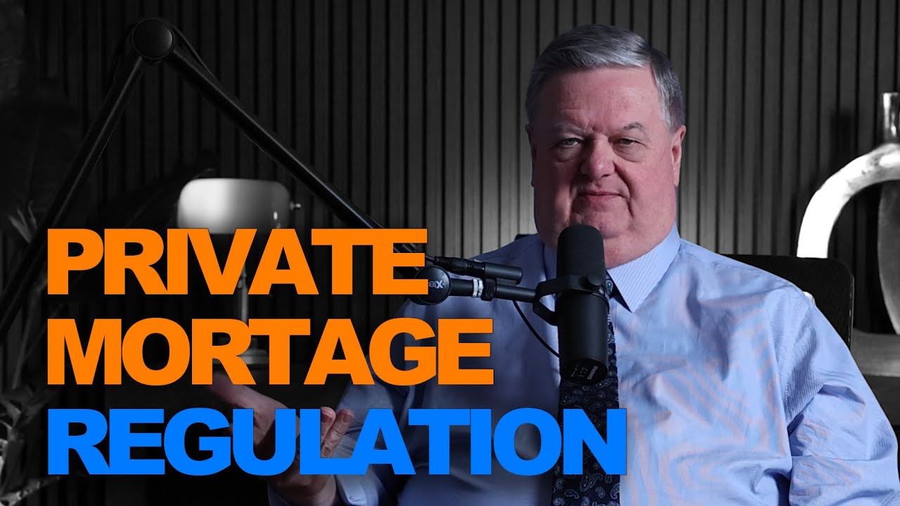 Private Mortgage Regulation