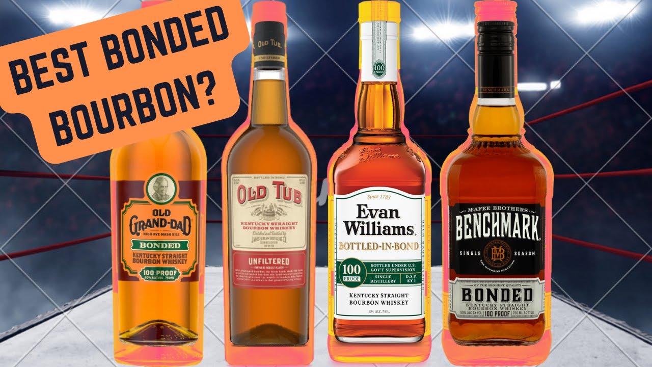 Best Budget Bonded Bourbon? Old Tub, Old Grand-Dad, Benchmark, Evan Williams