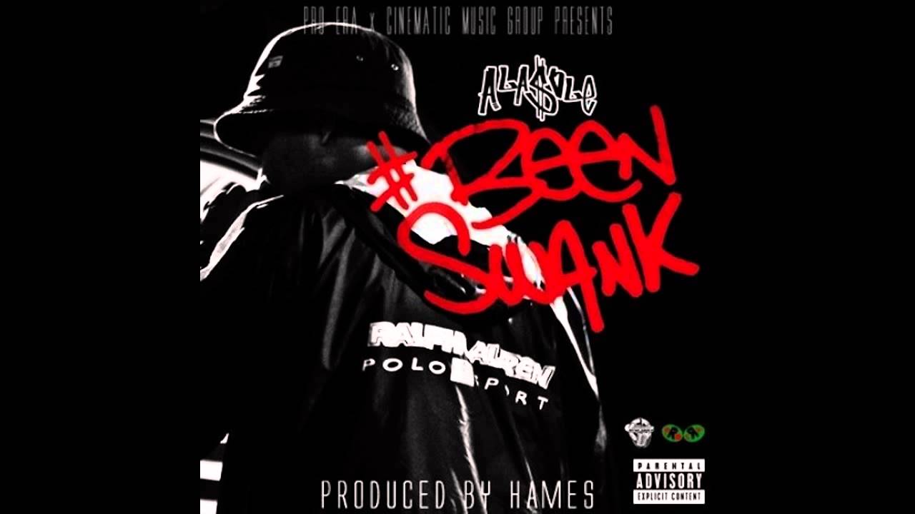 A La $ole - Been Swank (Prod. Hames)