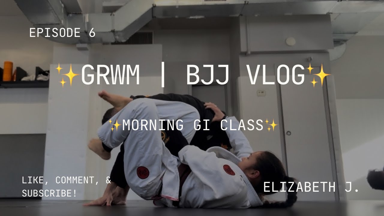 GRWM | BJJ Vlog | Morning Routine for BJJ | Morning BJJ GI Class