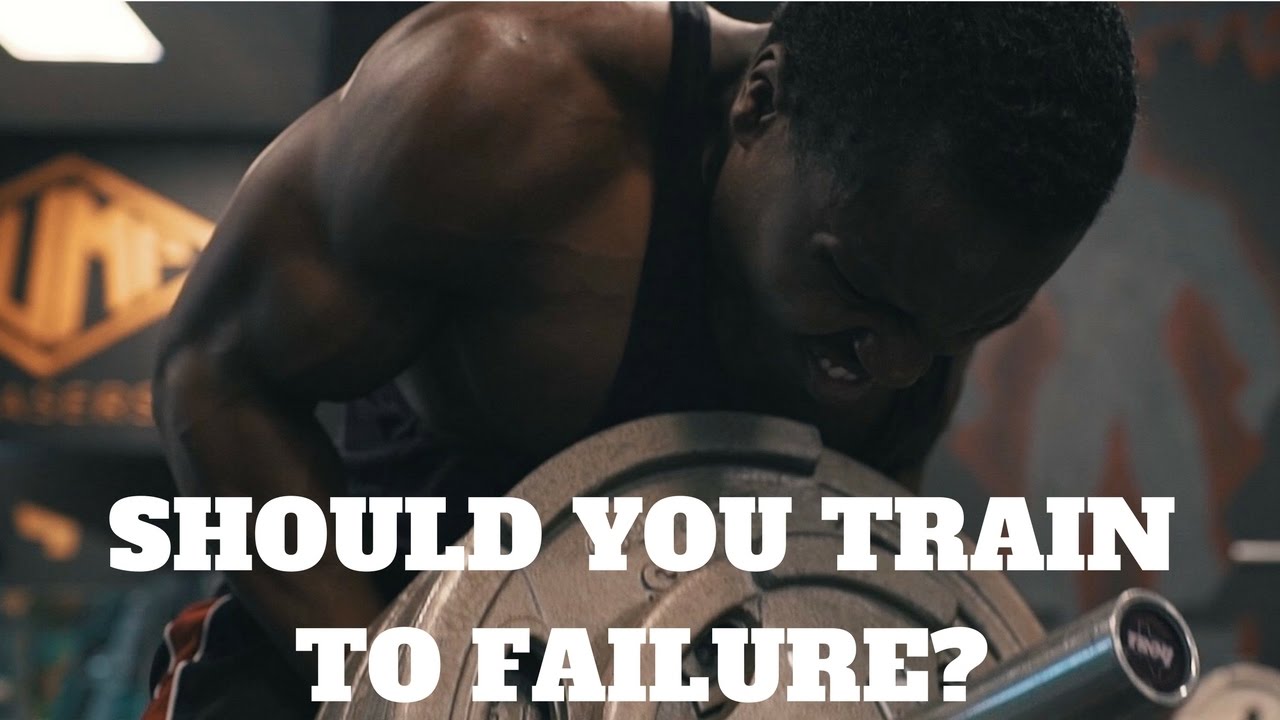 THE TRUTH ABOUT TRAINING TO FAILURE: When To Do It, When NOT To Do It, And Is It Ever A Necessity?