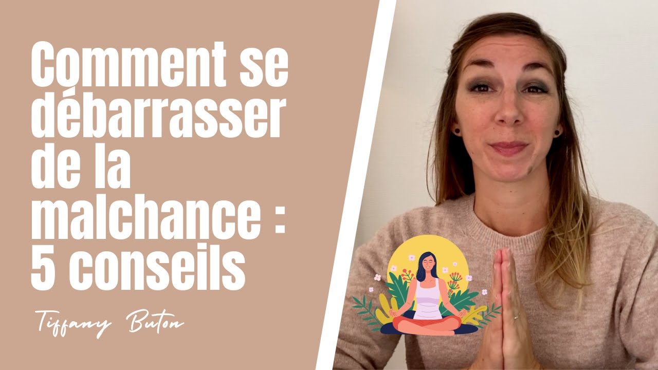 ✨Comment se débarrasser de la malchance : 5 conseils