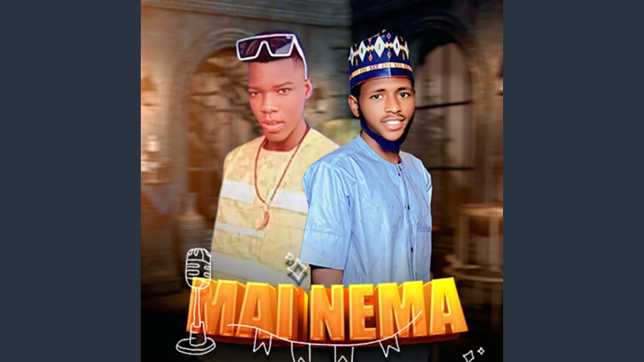 Mai Nema (feat. Abdoulmumin Dan Kolloma)
