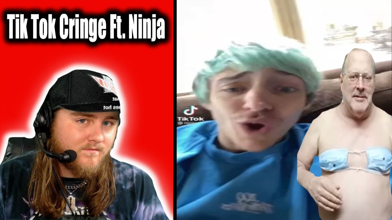 Tik Tok Cringe при участии Ninja