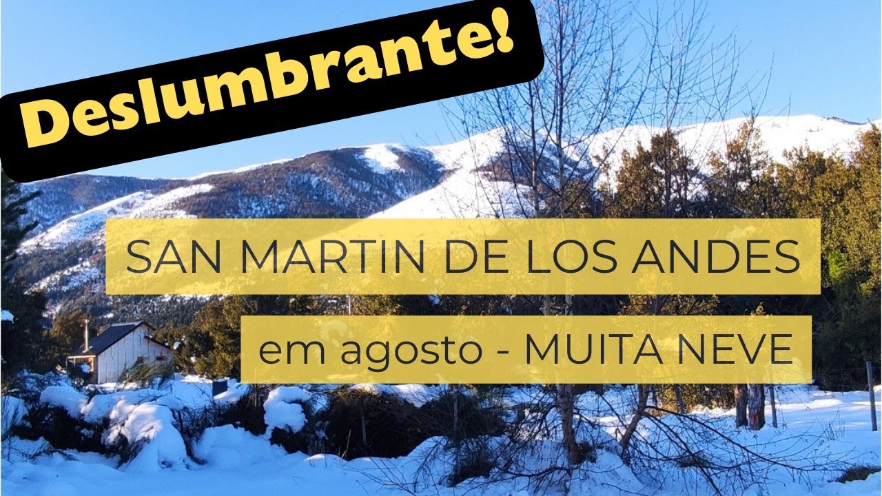 San Martin de Los Andes em Agosto - Pegamos MUITA NEVE na Patagônia Argentina!
