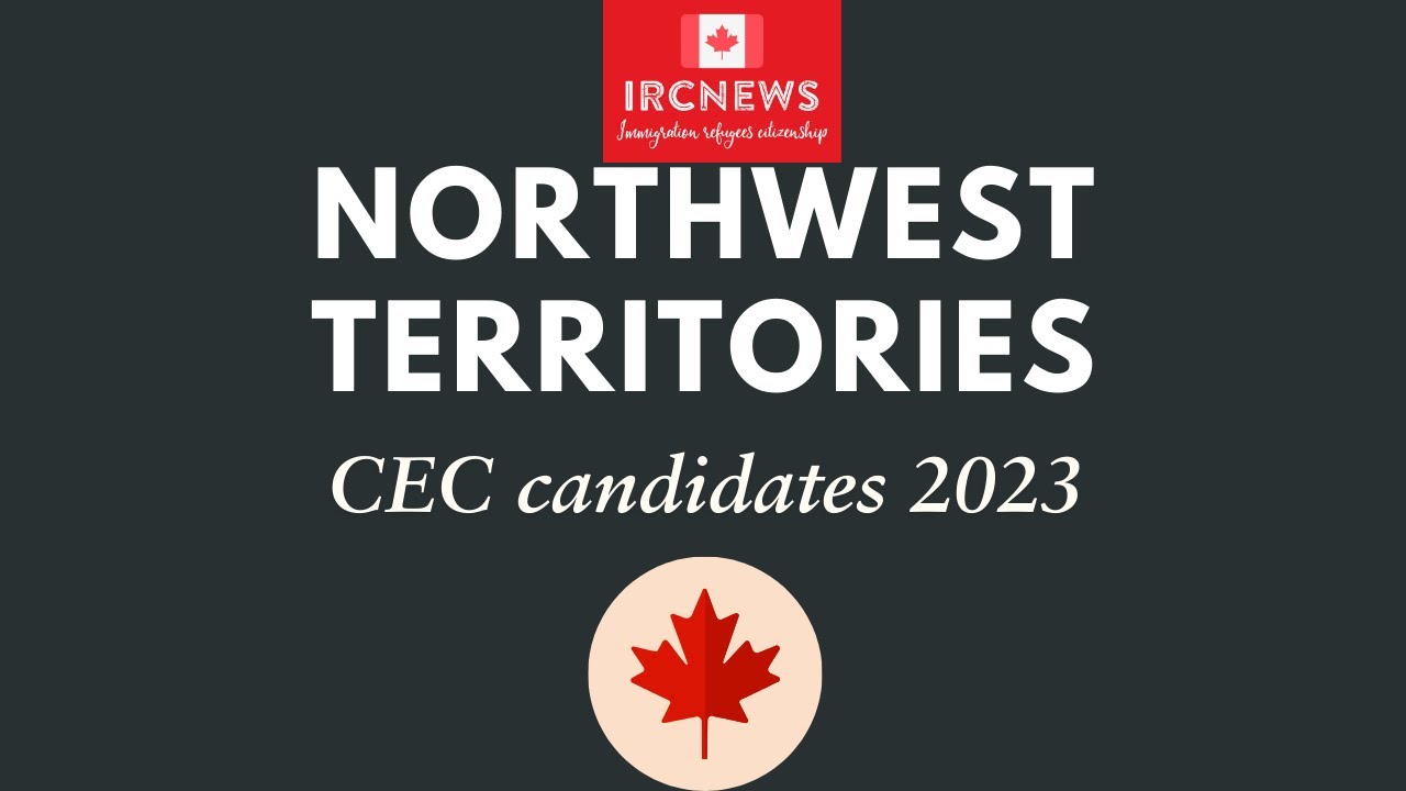 Canada Immigration Total FSTP Express Entry Candidate Selection for Northwest Territories in 2023
