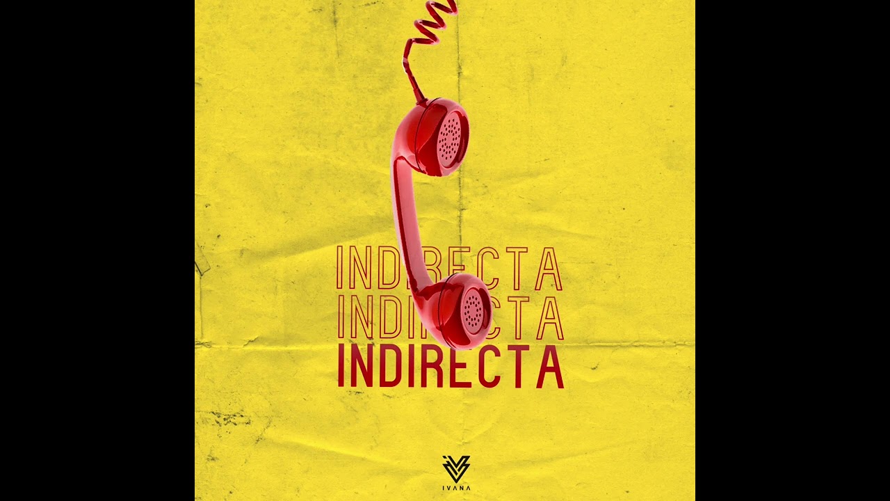 Ivana - Indirecta (Audio Oficial)