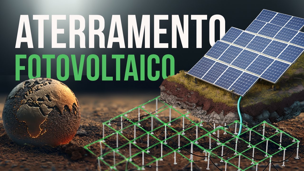 ATERRAMENTO ENERGIA SOLAR - SAIBA COMO FAZER