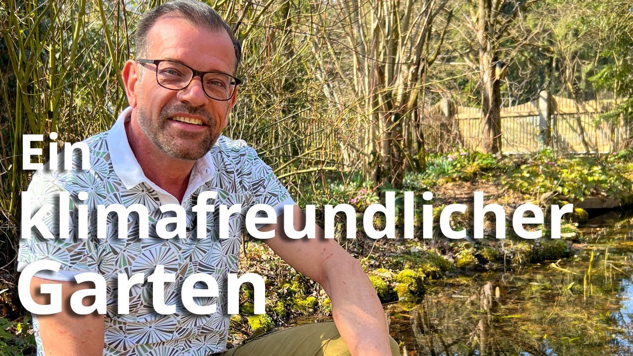 Einen klimafreundlichen Garten schaffen