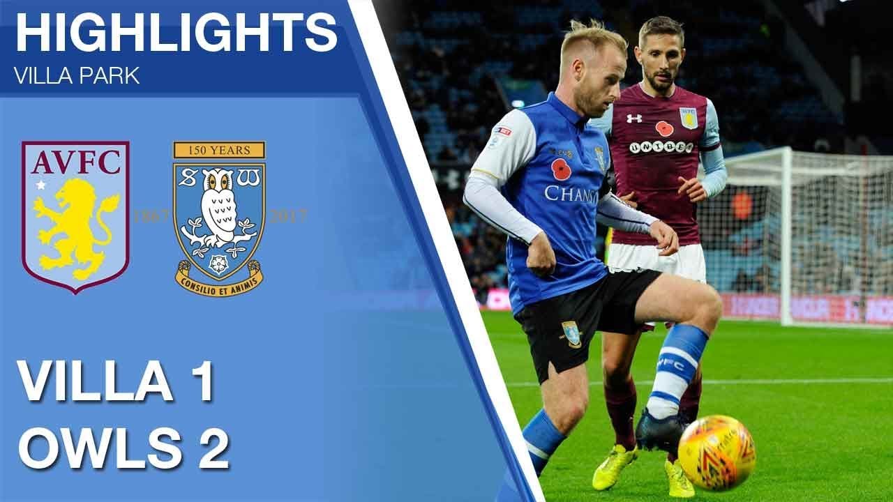 Aston Villa 1 Sheffield Wednesday 2 | Extended highlights | 2017/18