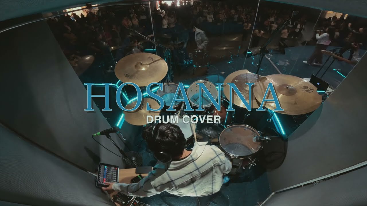Hosanna - Marcos Barrientos / Drum Cam