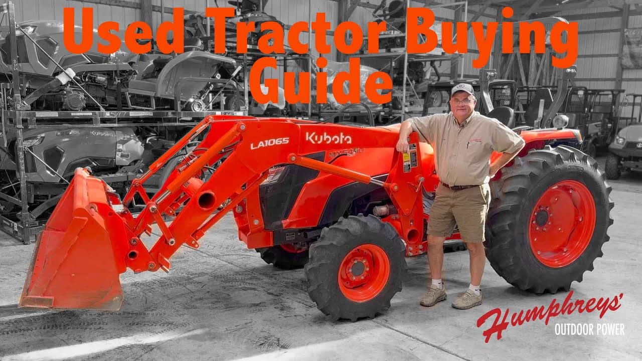 What to Look for When Purchasing a Used Kubota (or Any Other Used Tractor)