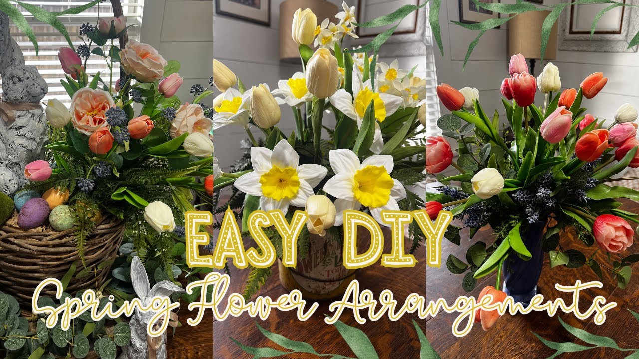 Easy & Affordable Spring Floral Arrangements -Let Me Show You How Easy It Is- Easy DIY On A Budget
