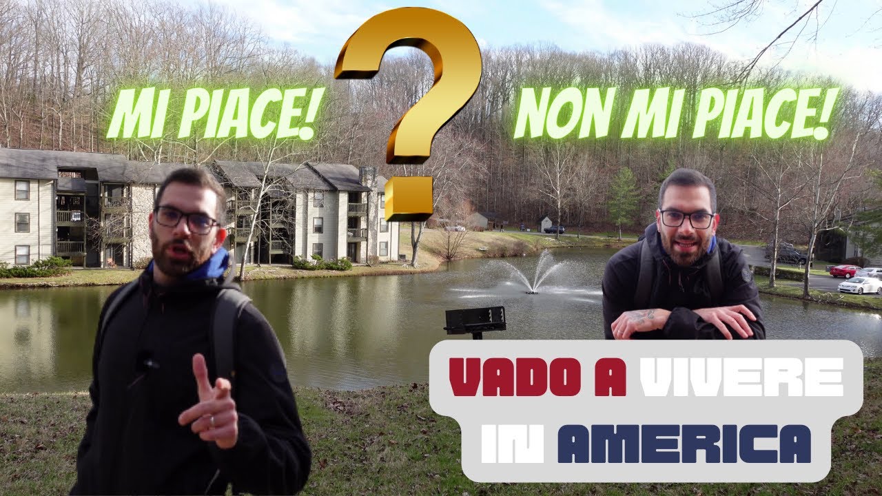 2 MESI in America! Questo MI PIACE e Questo NO!