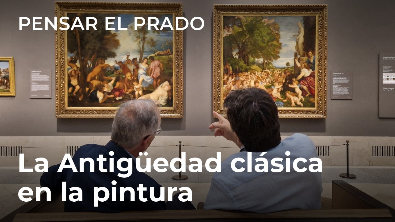 Pensar el Prado. La Antigüedad clásica en la pintura