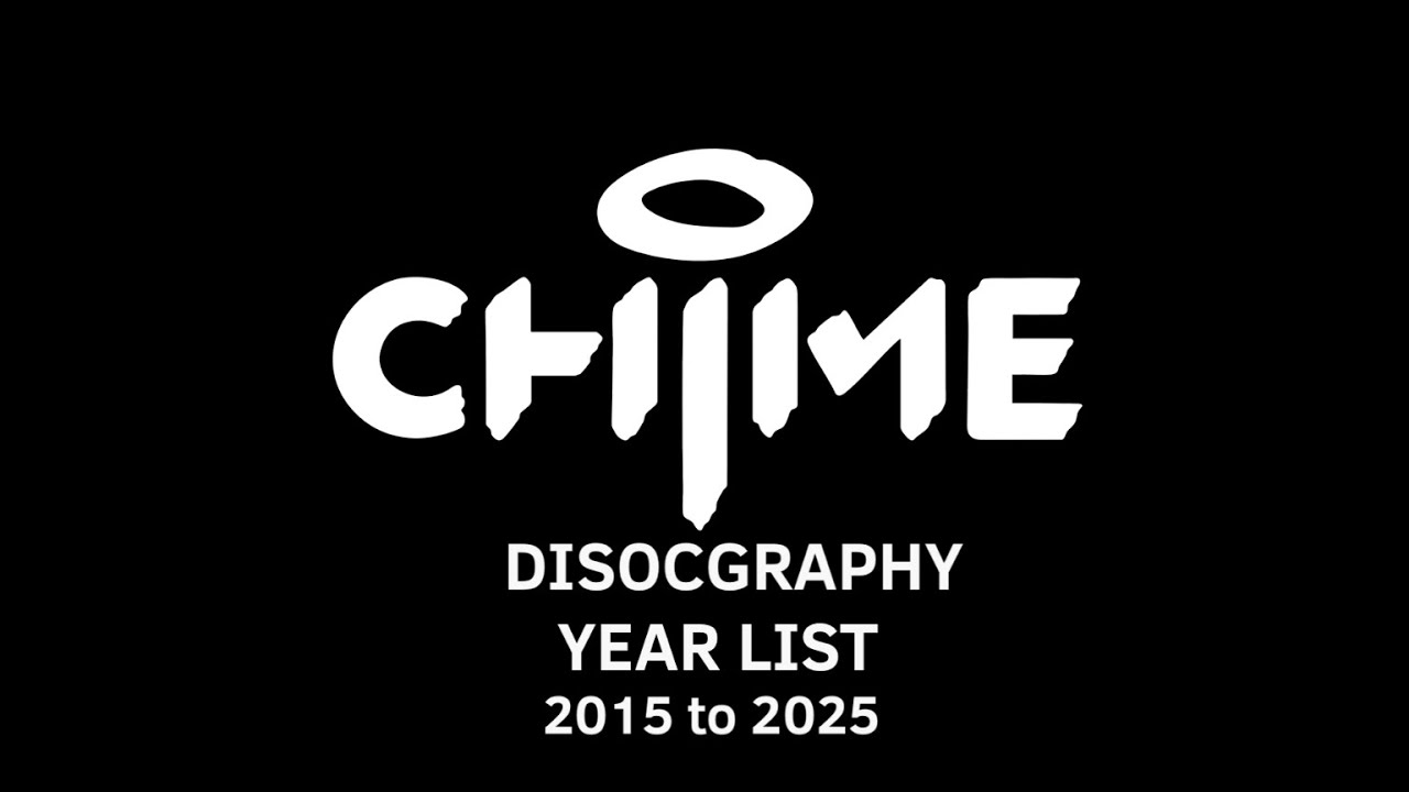 Chime Discography [JAWNON Mega Mashup]
