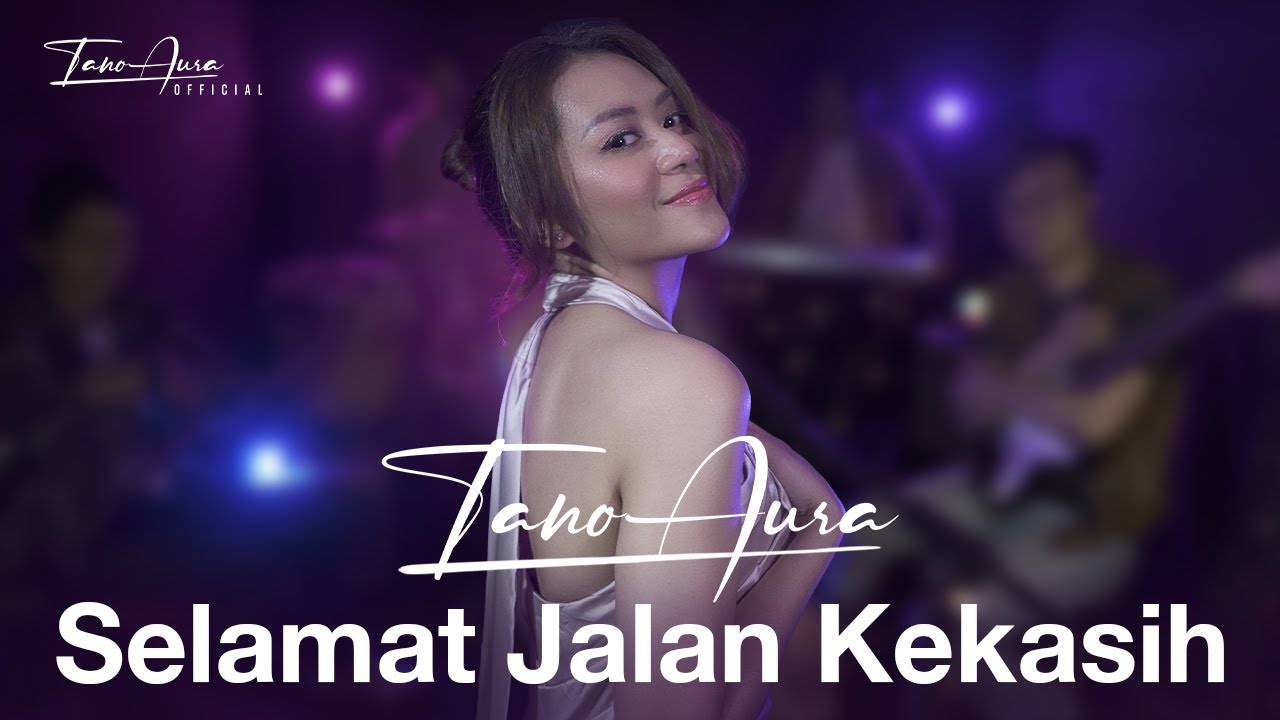 Selamat Jalan Kekasih - Rita Effendy | Cover by Tano Aura