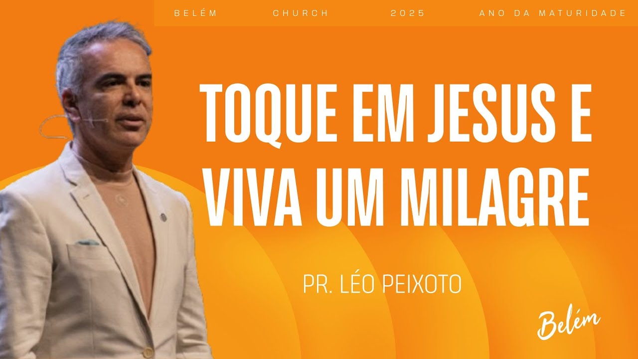Se Eu Ao Menos Te Tocar - Pr. Léo Peixoto - 09/11/2025 Manhã