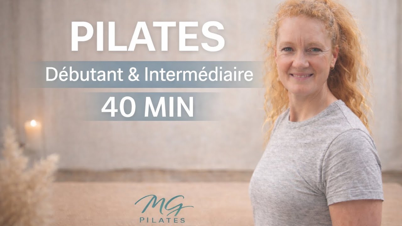 Pilates corps entier | 40 min pour se renforcer en douceur