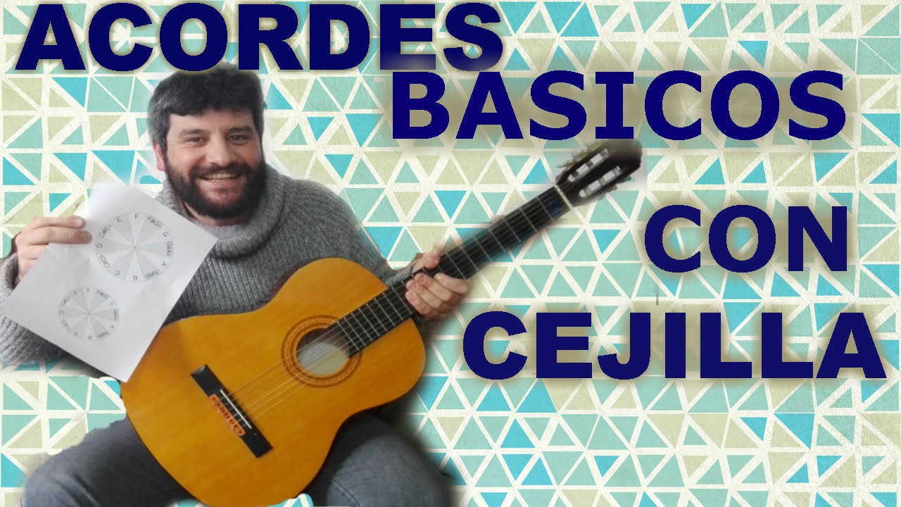 ACORDES CON CEJILLA SUPER F&Aacute;CIL!!!! Principiantes
