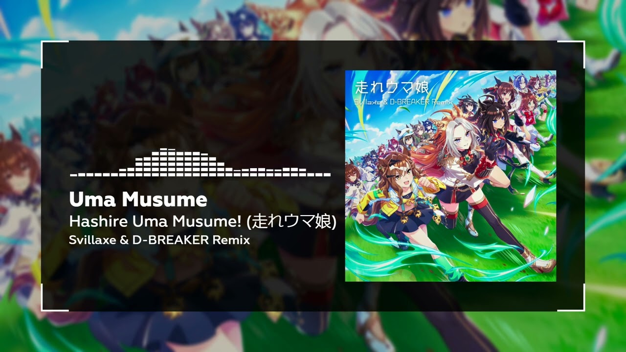 [Uma Musume/ウマ娘プリティーダービ] Hashire Uma Musume! (Svillaxe & D-BREAKER Hardstyle Remix)