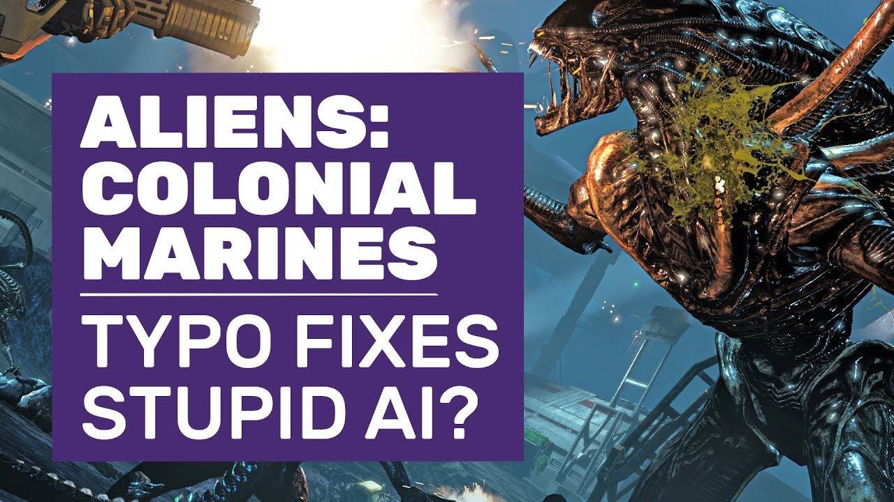 Does A Typo Correction Fix The AI In Aliens: Colonial Marines? | Gameplay Comparison