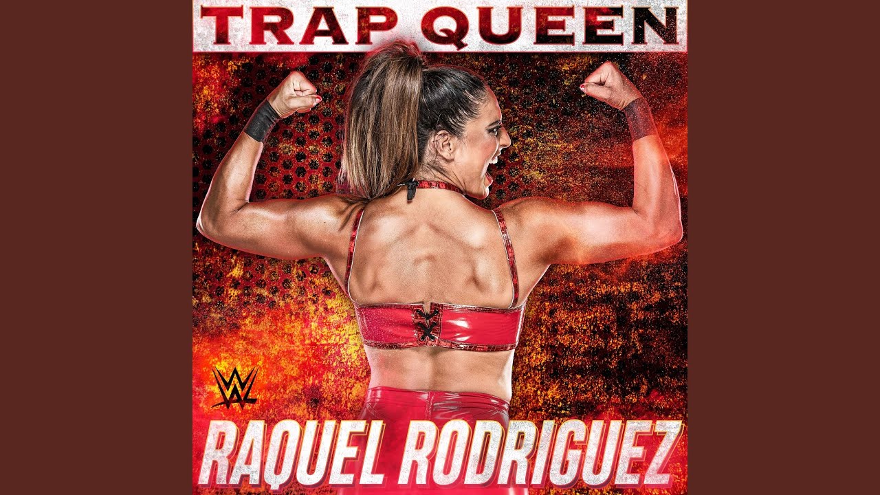 WWE: Trap Queen (Raquel Rodriguez)
