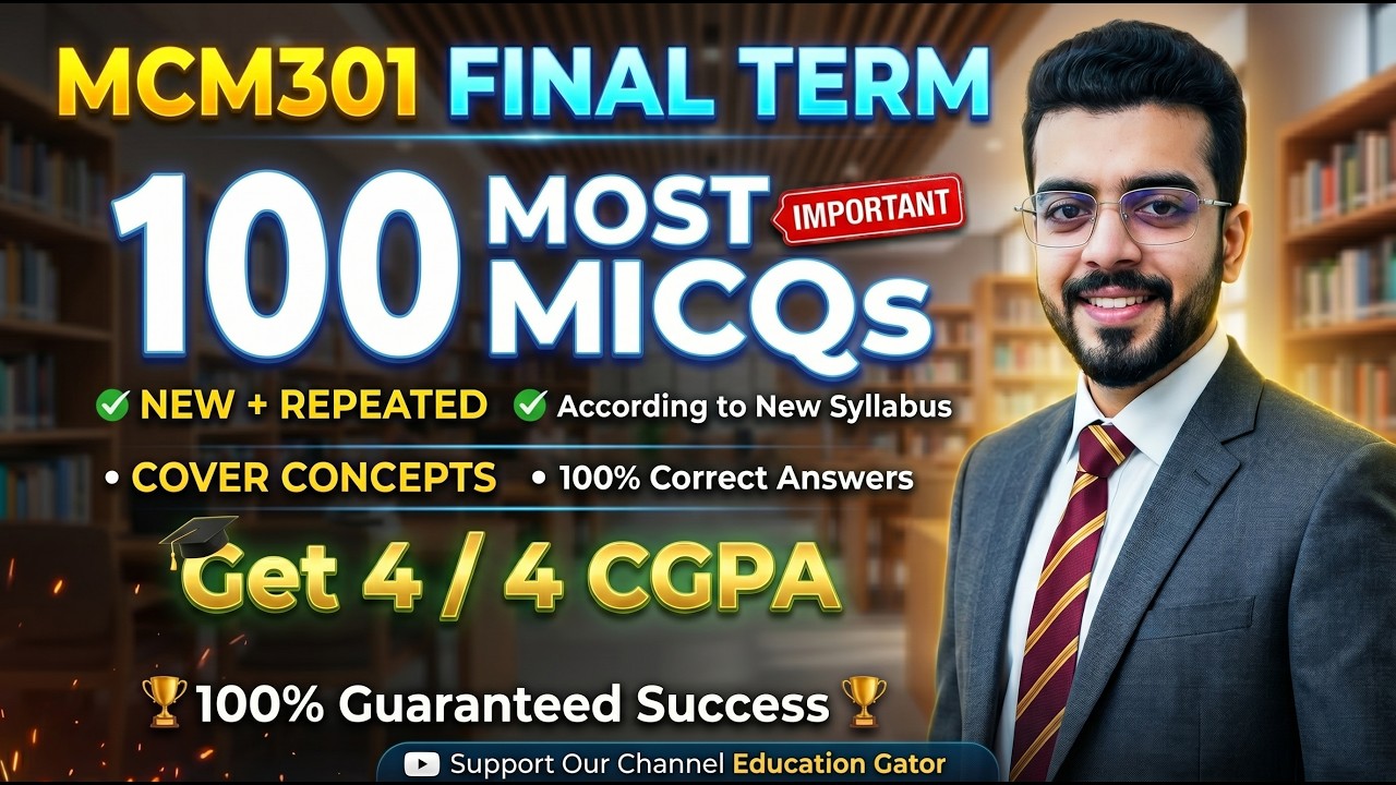 MCM301 Final Term Exam 2026 🔥 Important MCQs & Most Expected Questions | VU