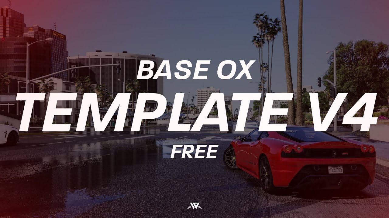 [FREE] [ESX/OX] - BASE TEMPLATE V4
