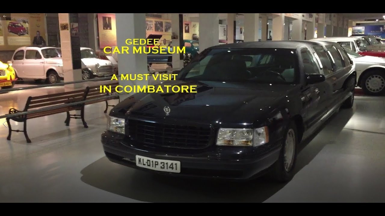 GEDEE CAR MUSEUM | A must visit in Coimbatore |